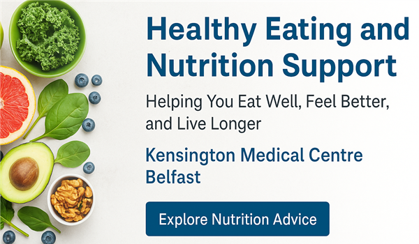 Healthy eating, diet and nutrition Kensington Medical Centre Belfast